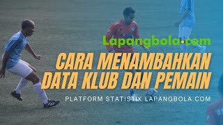 Tutorial Membuat Klub Sepak Bola/Futsal dan Menambahkan Data Pemain di Platform Statistik Lapangbola screenshot 4
