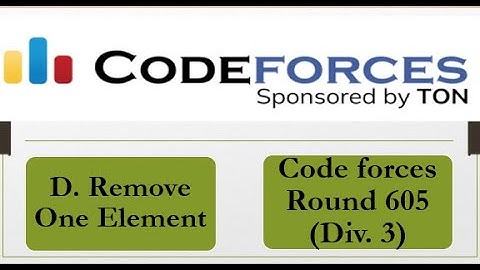 D. Remove One Element || (Bangla||বাংলা) || Codeforces Round 605 (Div. 3)#rionmahmud