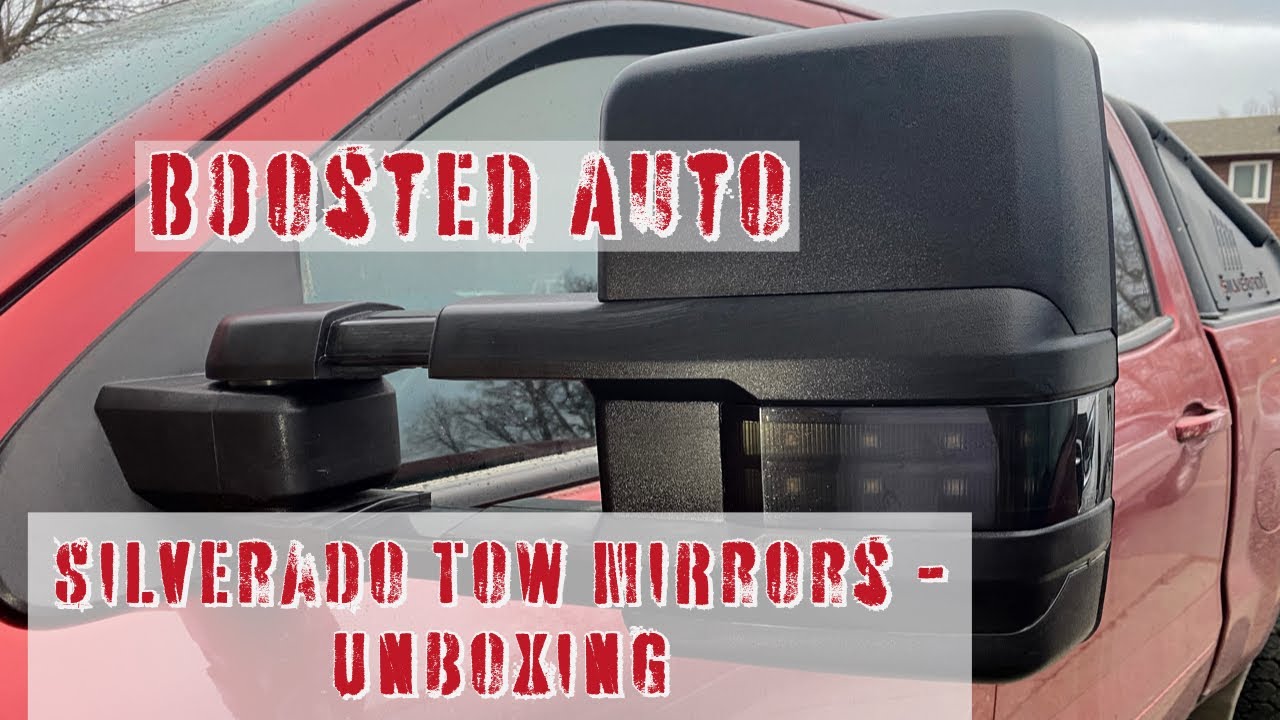 2018 Chevy Silverado Tow Mirrors Boosted Auto UNBOXING - YouTube