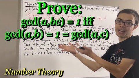 Prove gcd(a,bc) = 1 if and only if gcd(a,b) = 1 and gcd(a,c) = 1 (ILIEKMATHPHYSICS)