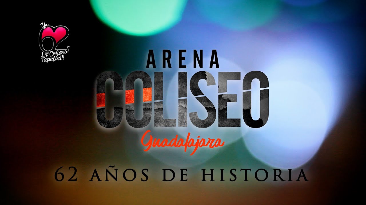62 años de Historia | Documental Arena Coliseo de Guadalajara