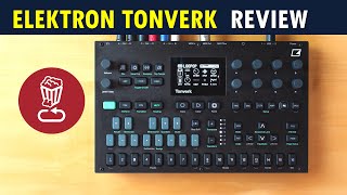 Elektron Tonverk Review Vs Digitaktoctatrack 10 Tips To Make The Most Of It Tutorial