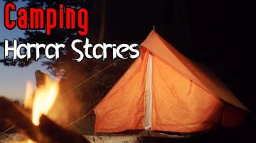 3 True Unnerving Camping Horror Stories (With Rain Sounds)