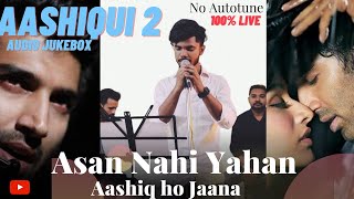 AASAN NAHI YAHAN - Aashiqui 2 🔥 |UNPLUGGED LIVE VERSION | MUZIC MANTRA | ARIJIT SINGH