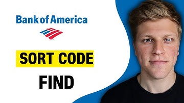 How To Find Sort Code Bank Of America (2025)