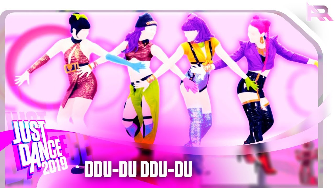 Just Dance 2019 - DDU-DU DDU-DU