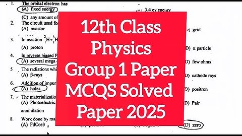 12th class physics mcqs solved group 1 paper 2025 2nd year physics group 1mcqs paper 2025