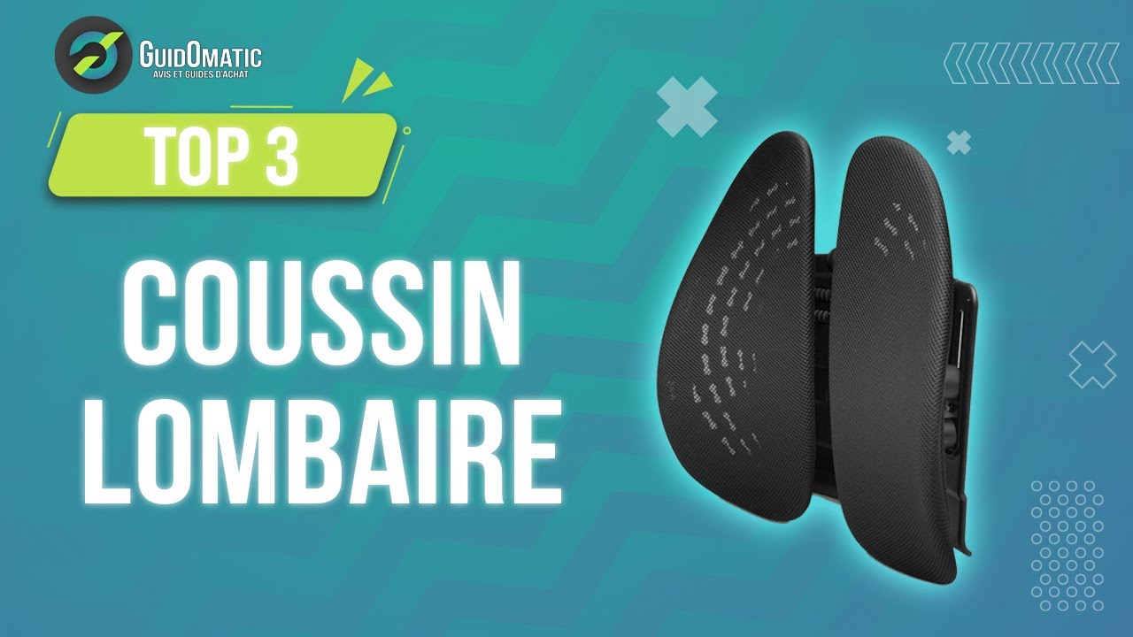 Quel est le meilleur coussin lombaire ?