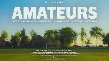 𝐀𝐌𝐀𝐓𝐄𝐔𝐑𝐒 🎬 I Een ode aan het amateurvoetbal. 🧡