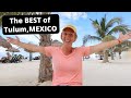 Why I LOVED Living in Tulum, Mexico