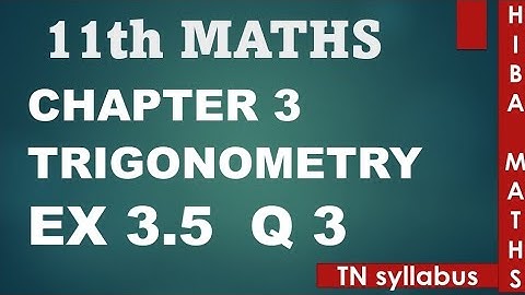 11th maths chapter 3 exercise 3.5 question 3 TN syllabus hiba maths