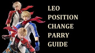 Tekken 7 | Leo | Position Change Parry Guide