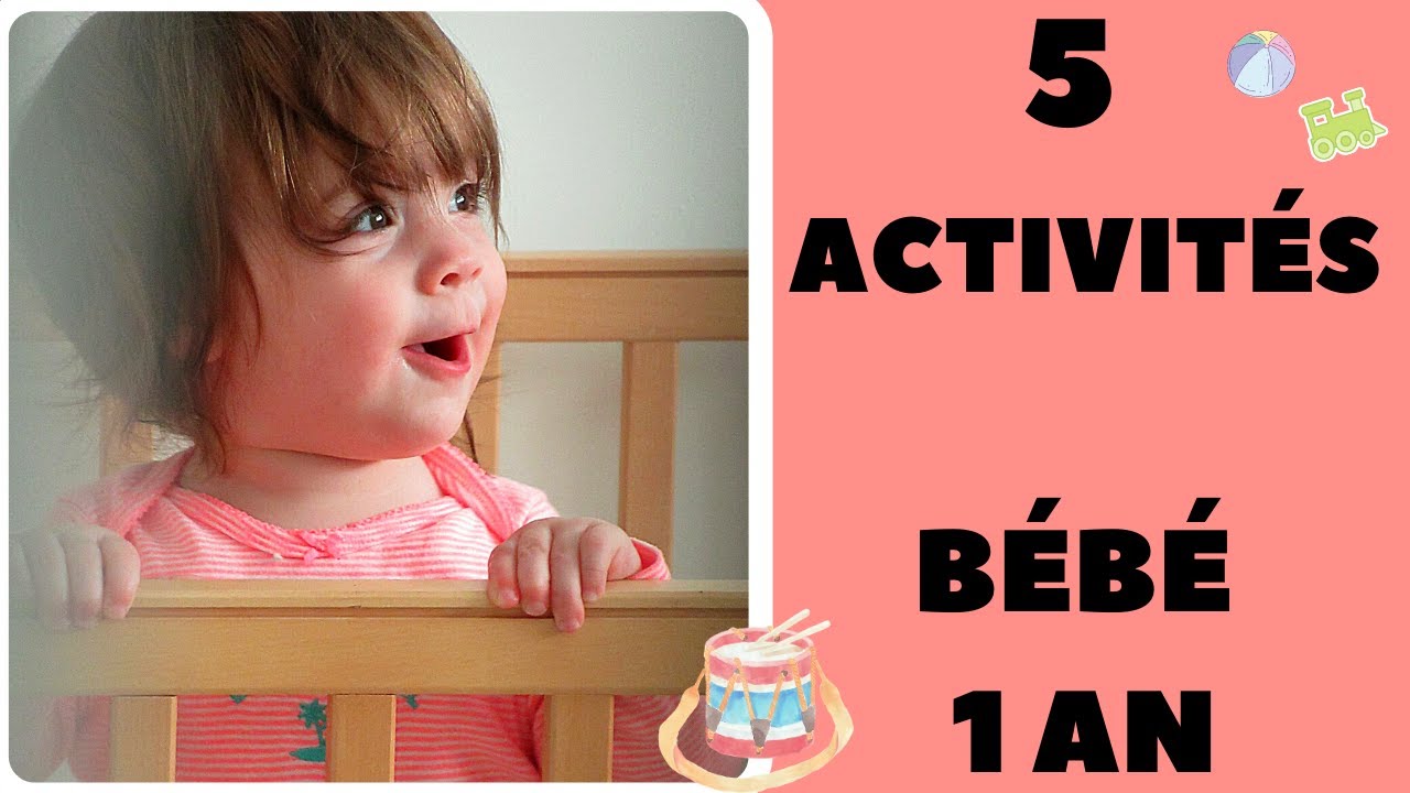 5 idées d'ACTIVITÉS pour bébé 12 MOIS - DÉVELOPPEMENT DE L'ENFANT 