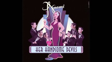 Goody Goody - Naomi & Her Handsome Devils