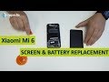 Xiaomi Mi 6 - Screen & Battery Replacement | Disassembly | Teardown Guide