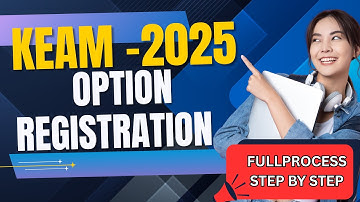 KEAM 2025 Option Registration Guide | Step-by-Step#Keam full process