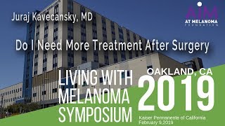 Do I Need More Treatment After Surgery