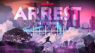 Piush D Rapstar - Arrest (Feat. El - Patron)