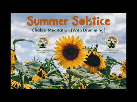 Summer Solstice meditation  a guided meditation to recharge your chakras (with ASMR Drumming)