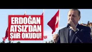 Erdoğan'dan Nihal Atsız Şiiri - Kahramanlar Can Verir Yurdu Yaşatmak İçin Resimi