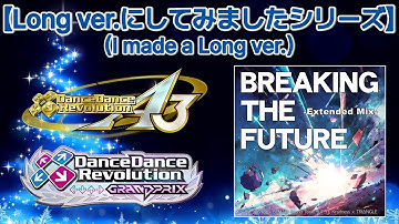 BREAKING THE FUTURE (Extend) [M.S Edit]/ARM (IOSYS) x BEMANI Sound Team "U1" ft. Kradness x TRIΔNGLE