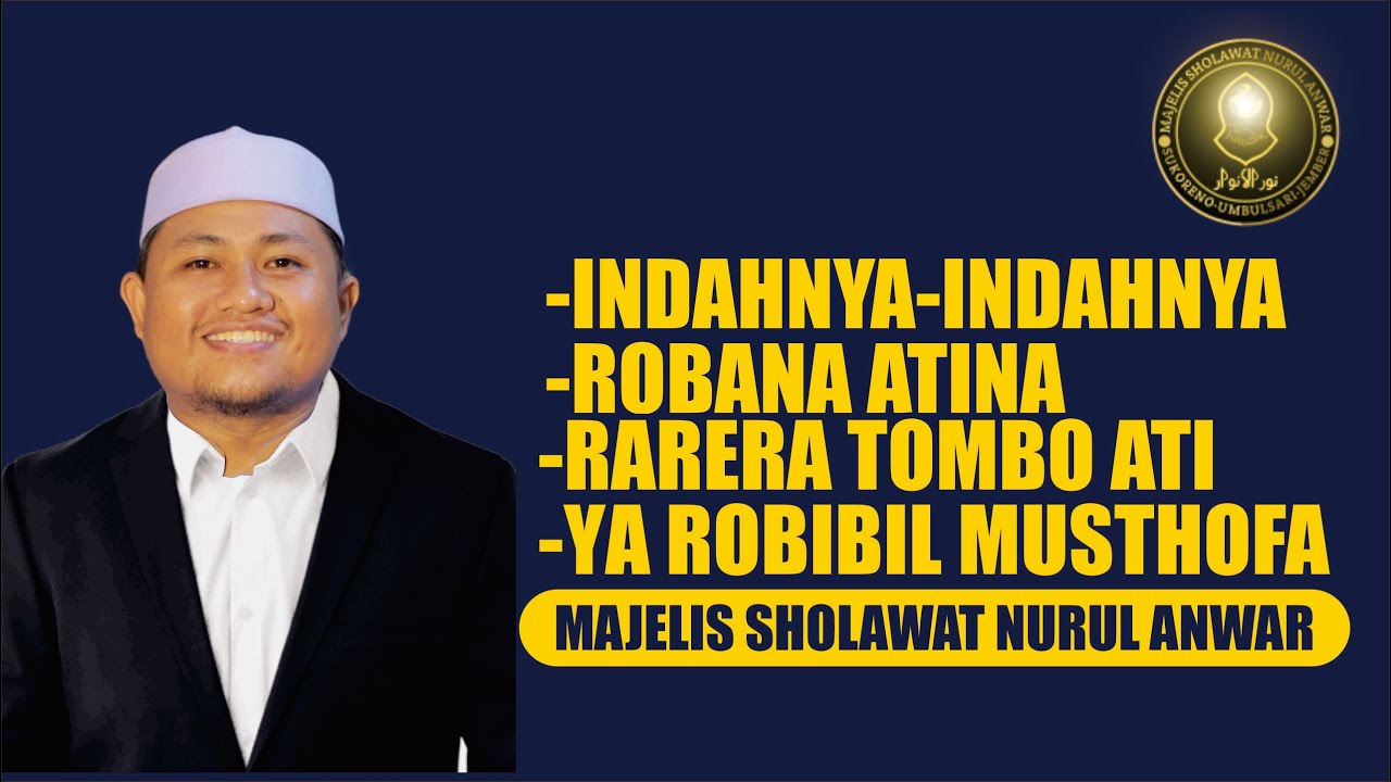 INDAHNYA-INDAHNYA | ROBANA ATINA | RARERA TOMBO ATI | YAROBIBIL MUSTHOFA