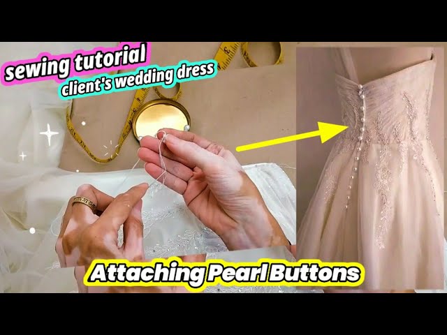 Securing loops and buttons of your wedding dress 