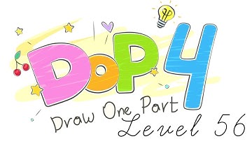 DOP 4: Draw One Part Level 56