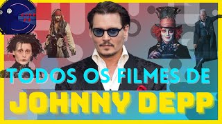 Todos os Filmes de Johnny Depp