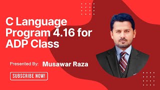 C Language for Beginners | Chapter 4 Program 4.16 It series book