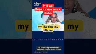 Beyonce Robbed - 911 call Bey music Stolen #beyonce #beyoncerobbed #beyoncechallenge #beyonceatlanta