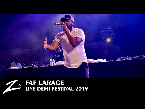 Faf Larage - Ta meuf la caille - Demi Festival 2019 - LIVE HD