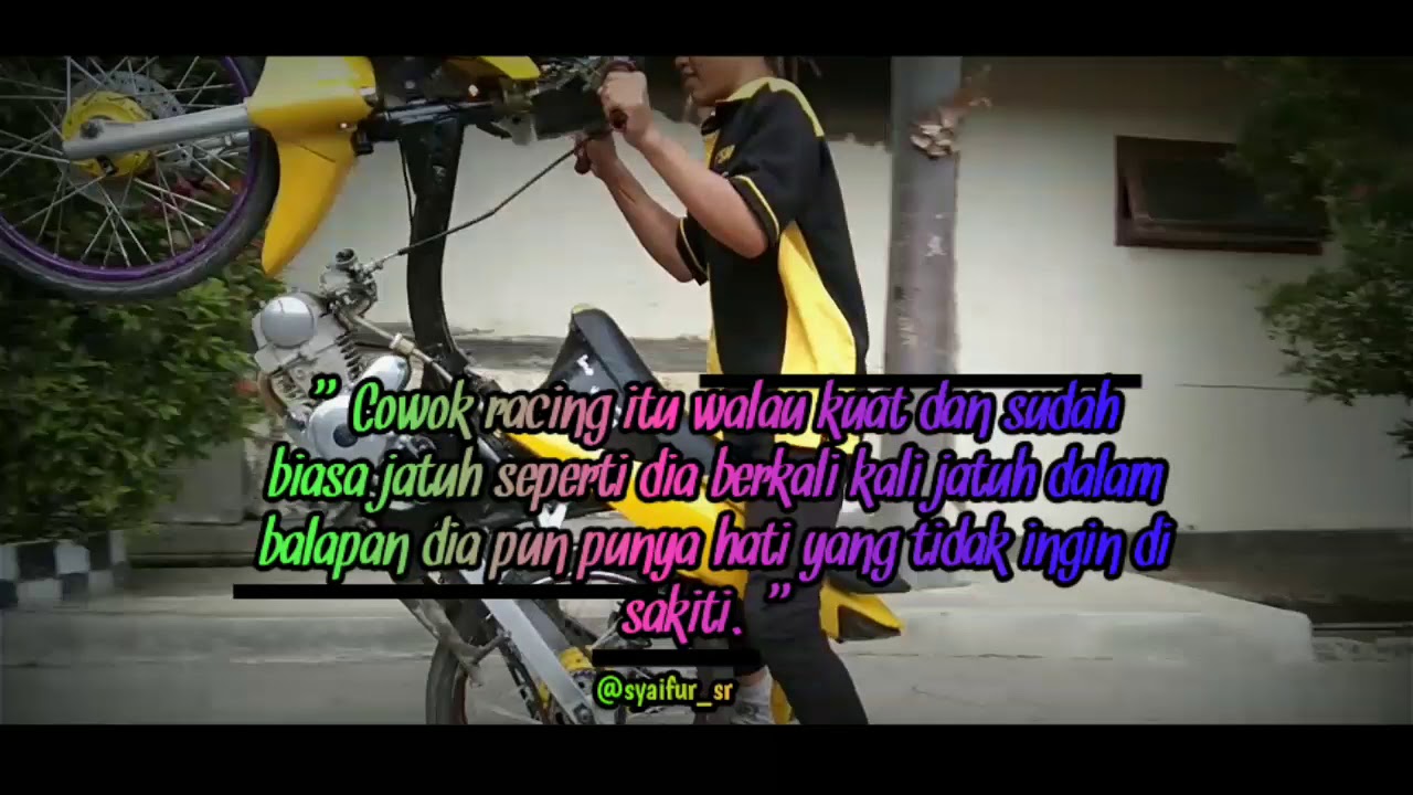 Story Wa Anak Racing 30 Detik Kata Kata Youtube