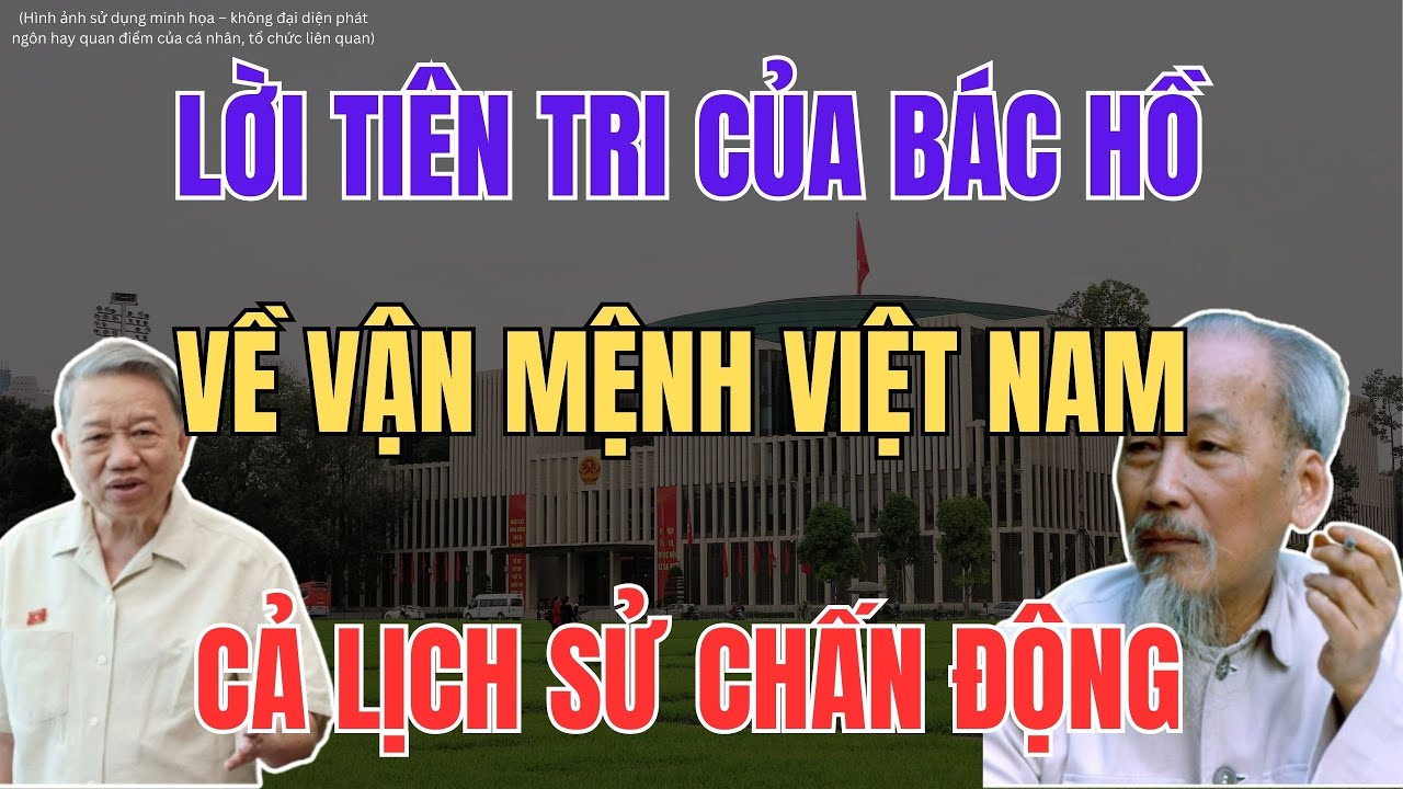 Tiết Lộ Lời Tiên Tri Của Bác Hồ Về Vận Mệnh VN Gây Chấn Động Lịch Sử | sử việt 365