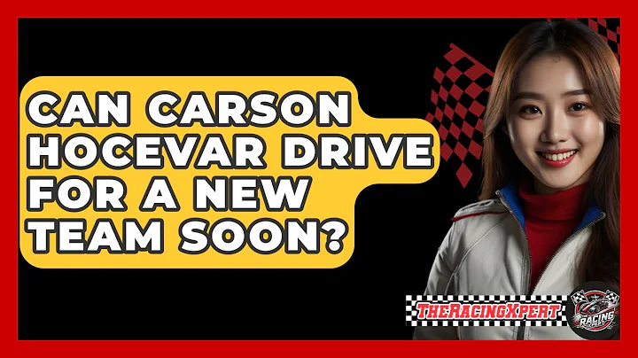 Can Carson Hocevar Drive for a New Team Soon? - The Racing Xpert