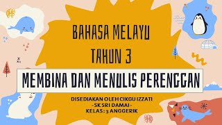 BM TAHUN 3 : MEMBINA DAN MENULIS PERENGGAN