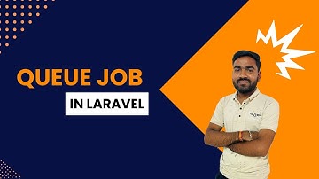 Master Laravel Queue Job : Comprehensive Guide to Features & Secure Web Development | Kpyxal