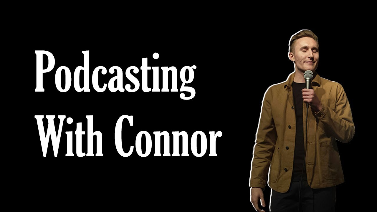 Podcasting With Connor - YouTube