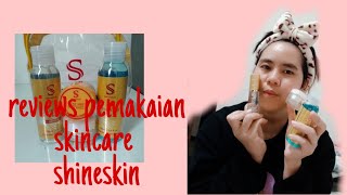 Review pemakaian cream mlm dari shineskin beserta toner dan serum