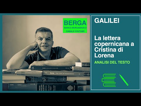 Video: Qual è lo scopo principale della Lettera di Galileo alla Granduchessa Cristina?