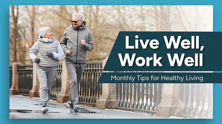 Live Well, Work Well Video - January 2026