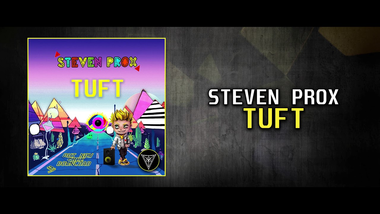 Steven Prox - Tuft (Original Mix) [FREE]