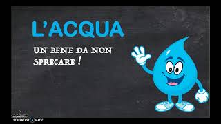 L'ACQUA: UN BENE PREZIOSO. Scuola Primaria. Scienze Ed. civica.