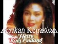 Berikan Kepastian   Hetty Koes Endang