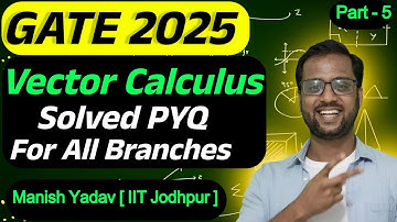 GATE 2025 Maths | Vector Calculus PYQ Solutions | Score High in Exam 🎯 #GATE2025 #VectorCalculus 