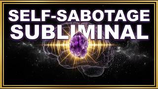 🔴 STOP SELF SABOTAGING Subliminal | Beta 146Hz Release Resistance LIVE