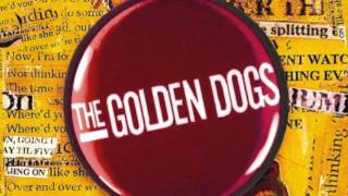 Watch Golden Dogs Yeah video