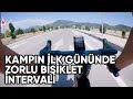 Kampın ilk gününde bam bam bam bisiklet sürüşleri | Asla Durma Vlog 740