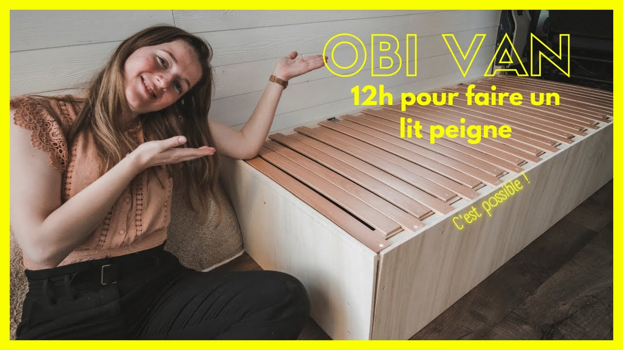 Obi Van #8 : Comment on a fait un lit peigne / coffre en a peine 12h !! 