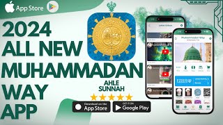 TOP ISLAMIC APP FOR MUSLIMS 2024 | MUHAMMADAN WAY APP | Ahle Sunnah App | Shaykh Nurjan Mirahmadi screenshot 1